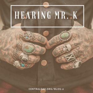 Hearing Mr. K